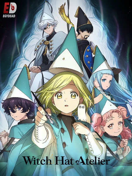 انمي Witch Hat Atelier الحلقة 11 مترجمة