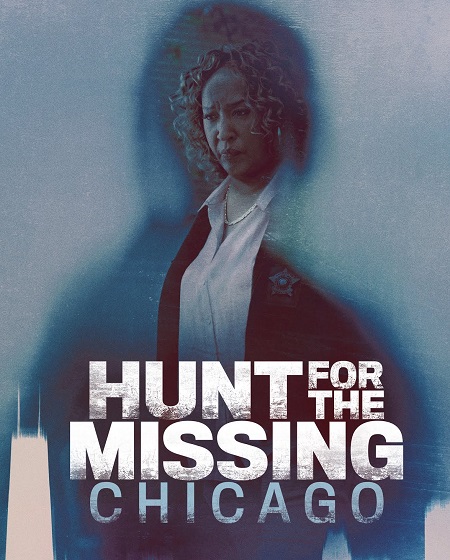 مسلسل Hunt for the Missing Chicago الحلقة 6 مترجمة