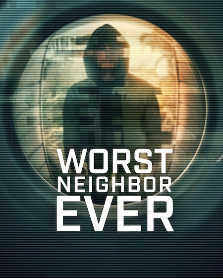 مسلسل Worst Neighbor Ever الحلقة 1 مترجمة