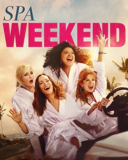 مشاهدة فيلم Spa Weekend 2026 مترجم