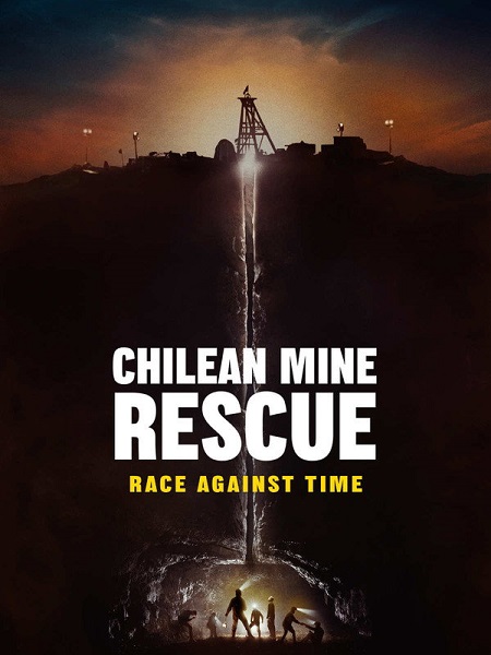 مسلسل Chilean Mine Rescue Race Against Time الحلقة 3 مترجمة