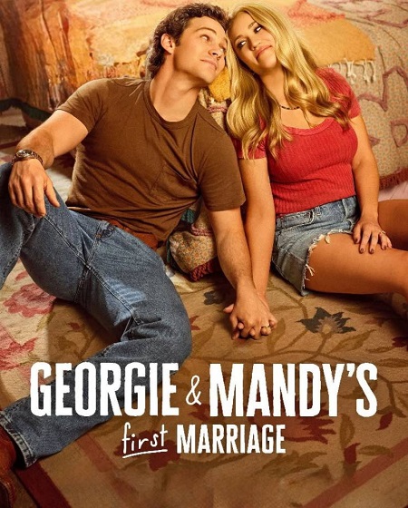 مسلسل Georgie and Mandy’s First Marriage الموسم الثالث الحلقة 1 مترجمة
